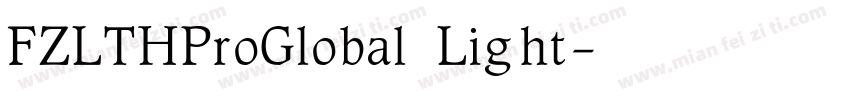 FZLTHProGlobal Light字体转换